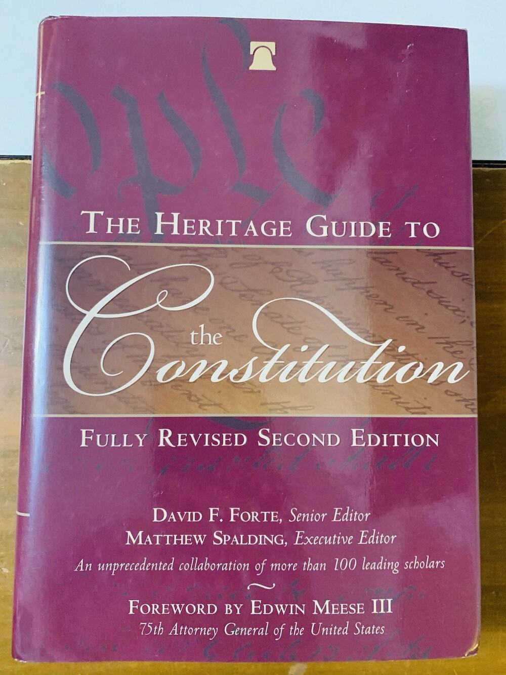 The Heritage Guide to the Constitution: Fully Revised Second Edition 2014